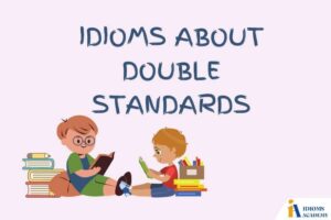 idioms about double standards
