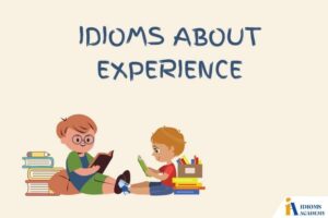 idioms about experience