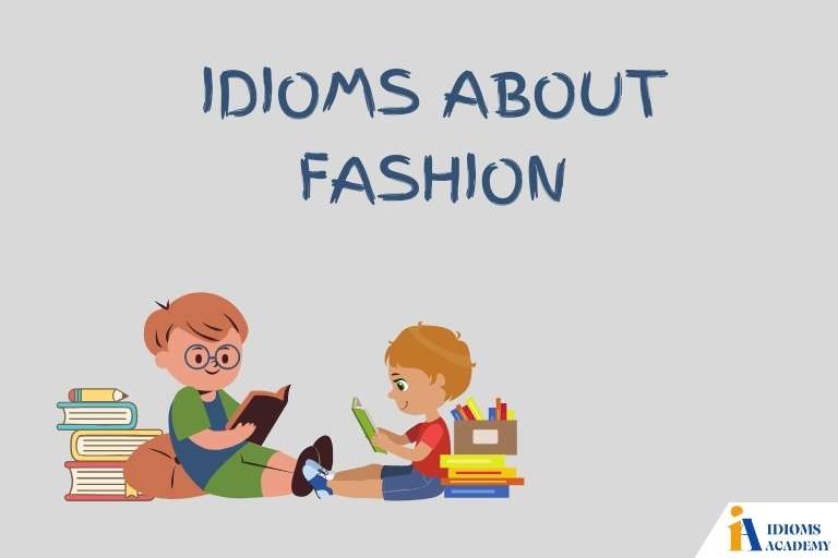 idioms about fashion