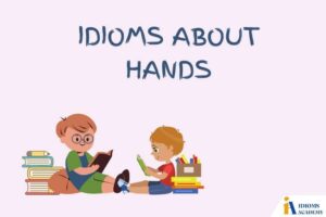 idioms about hands