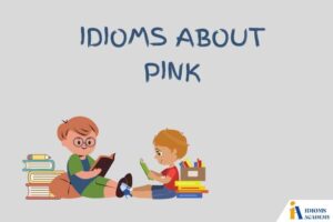 idioms about pink