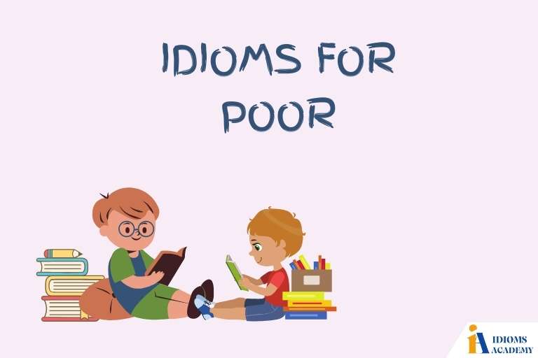 idioms for poor