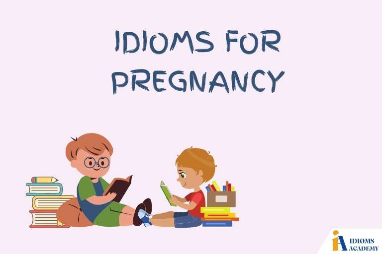 idioms for pregnancy