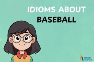 idioms about baseball