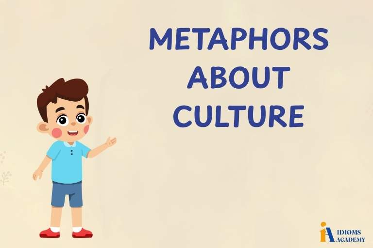 metaphors about culture