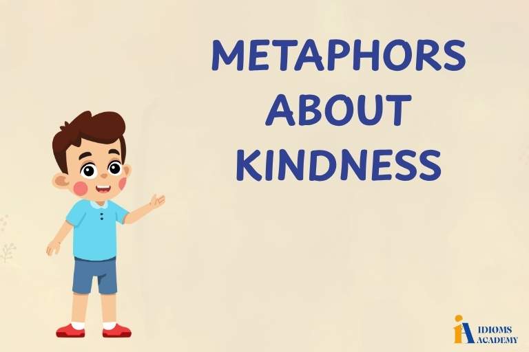 metaphors about kindness