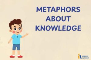 metaphors about knowledge