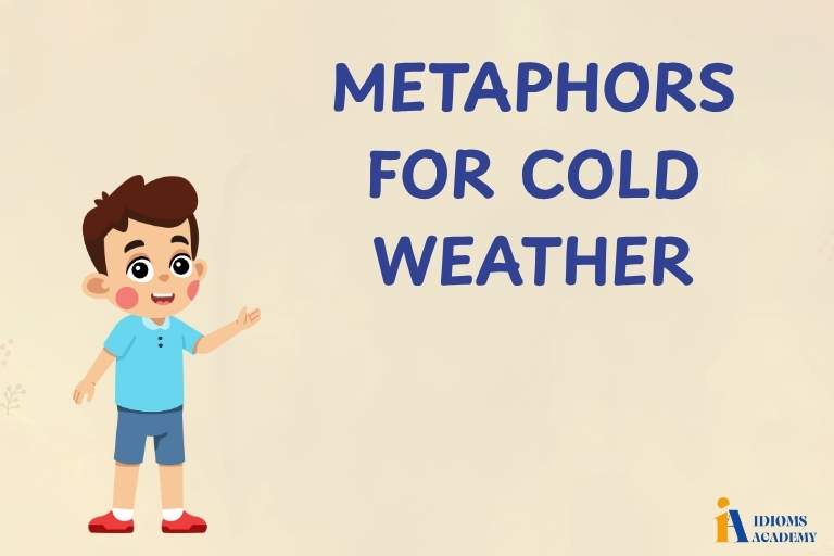 metaphors for cold weather