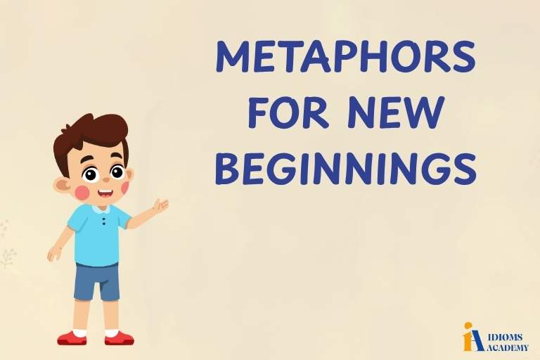 metaphors for new beginnings