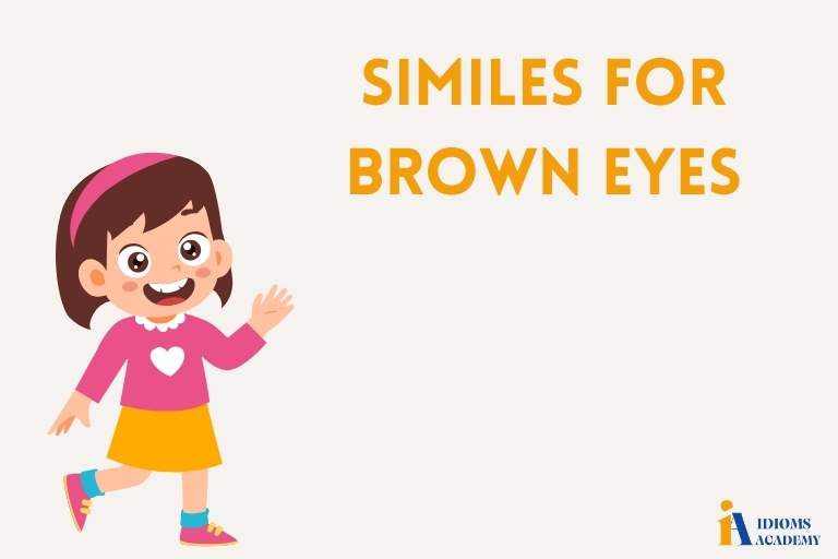 similes for brown eyes