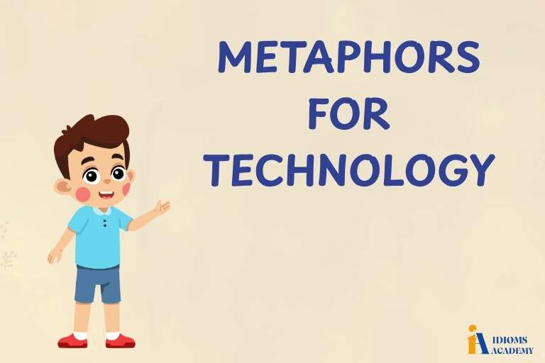 metaphors for technology