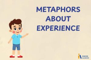 metaphors about experience