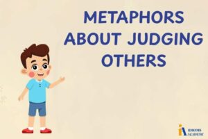 metaphors about judging others