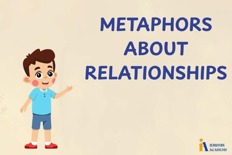 metaphors about relationships