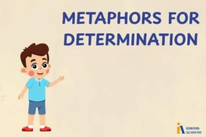 metaphors for determination