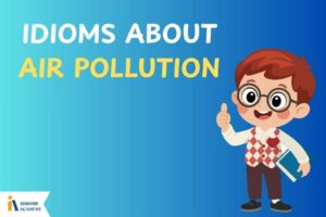 idioms about air pollution