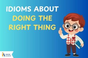 idioms about doing the right thing