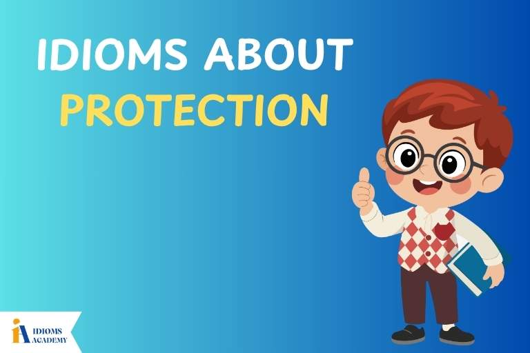idioms about protection