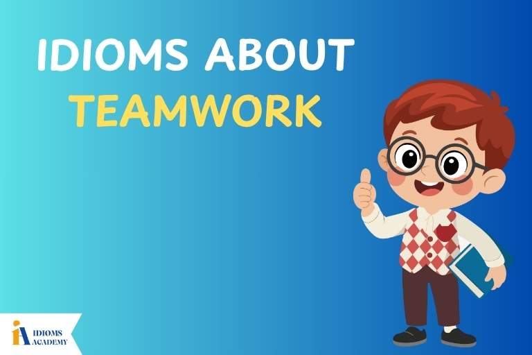 idioms about teamwork